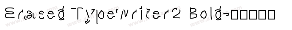 Erased Typewriter2 Bold字体转换